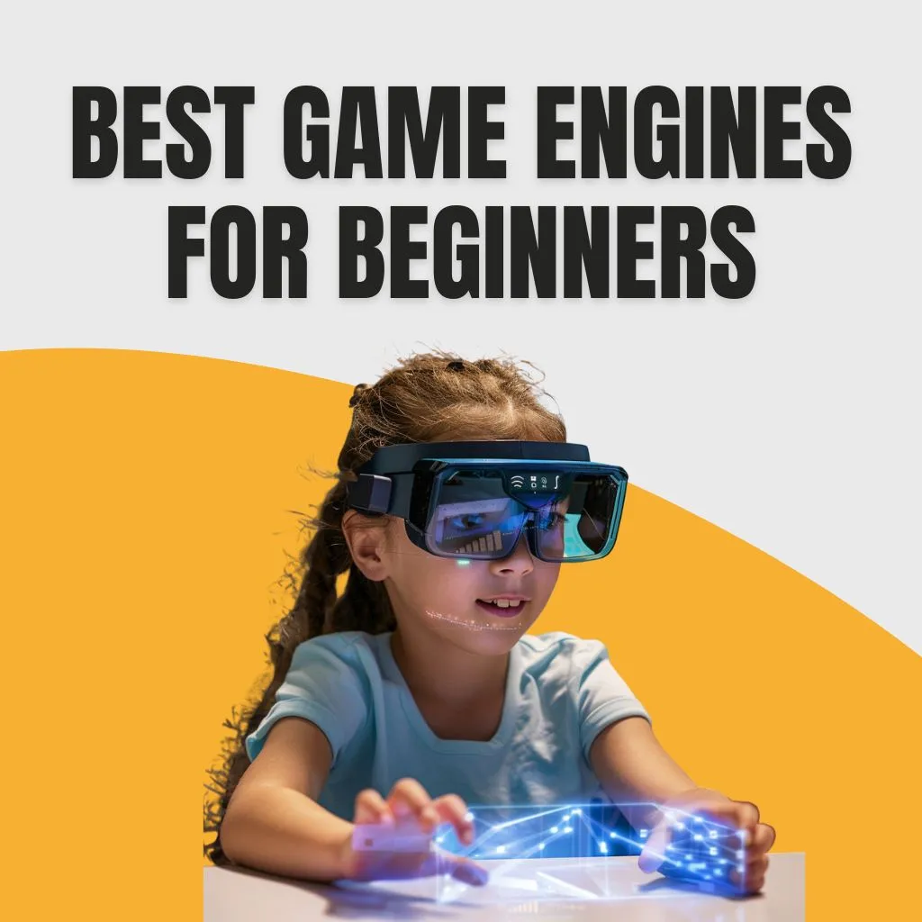 Best Game Engines for Beginners