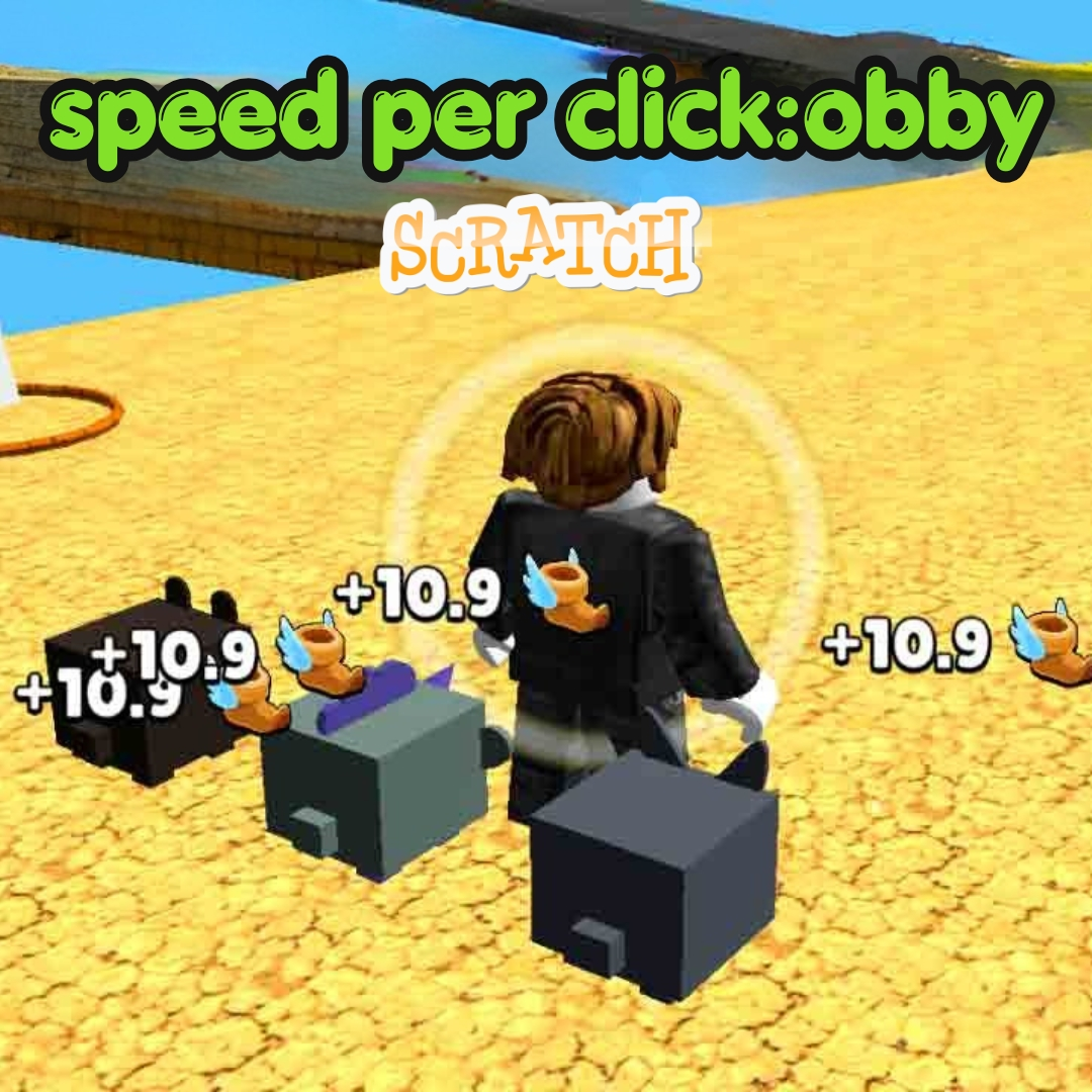 speed per click obby
